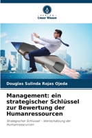 Management: ein strategischer Schlüssel zur Bewertung der Humanressourcen: Strategischer Schlüssel - Wertschätzung der Humanressourcen 6206341518 Book Cover