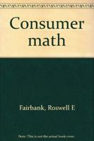 Consumer math 0538281073 Book Cover