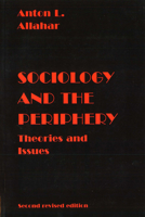 Sociology and the Periphery: Theories and Issues 0920059139 Book Cover