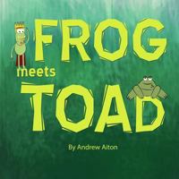 Frog Meets Toad 0692714707 Book Cover