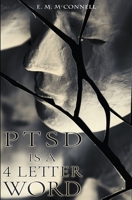 PTSD is a 4 Letter Word B0BRZ1KKKS Book Cover