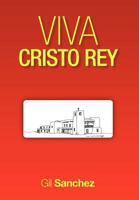 Viva Cristo Rey 1467068691 Book Cover