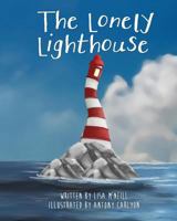 The Lonely Lighthouse 153332526X Book Cover