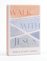 Walk with Jesus Bible Study Cards: A Year of Teachings and Scriptures to Grow in Faith and Love (A 52-Week Devotional Gift for Christian Women) (With Jesus Readings) B0GPB53M7N Book Cover