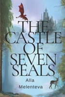 The Castle of Seven Seals B0B11B9HFM Book Cover