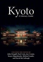 Kyoto: A Literary Guide 178869208X Book Cover