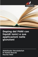 Doping del PANI con liquidi ionici e sue applicazioni nelle giunzioni 6205785420 Book Cover