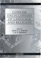 Concise Encyclopedia of Language and Religion 0080431674 Book Cover
