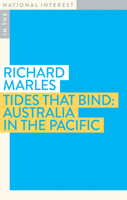 Tides that Bind: Australia in the Pacific 1922464597 Book Cover