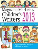 Magazine Markets for Children's Writers 2014 1889715719 Book Cover