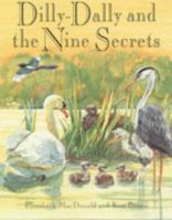 Dilly-dally and the Nine Secrets 0525460063 Book Cover
