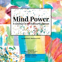Mind Power: A Collection of Affirmations for Children B0BSSMC4Y5 Book Cover