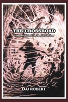 The Crossroad: Underworld and the deathly hallow 9786075757 Book Cover