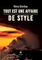 Tout est une affaire de style B0CBLDMH2P Book Cover