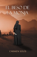 El Beso de la Monja 1514723107 Book Cover