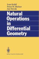 Natural Operations in Differential Geometry 3642081495 Book Cover