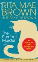 The Purrfect Murder (Mrs. Murphy Book 16) 0553586831 Book Cover