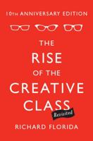 The Rise of the Creative Class 0465024777 Book Cover