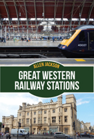 Great Western Railway Stations 1445670119 Book Cover
