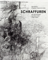Schraffuren: Die Zeichnungen von Hans Funk (1928–2002) 3422987592 Book Cover