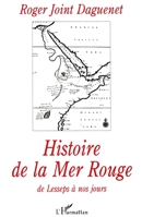 Histoire de la Mer Rouge de Lesseps a Nos Jours 2738458548 Book Cover