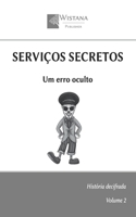 Serviços Secretos: Um erro oculto (História decifrada) (Portuguese Edition) B0FDQ5S8L3 Book Cover