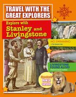 Explore with Stanley and Livingstone 077872848X Book Cover