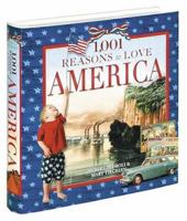 1,001 Reasons to Love America (1,001 Reasons to Love) 1584793775 Book Cover