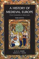 A History of Medieval Europe: From Constantine to Saint Louis 0582494001 Book Cover