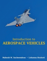 Introduction to Aerospace Vehicles (Full Colour) 8119510453 Book Cover