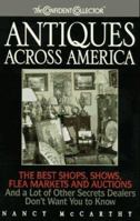 Antiques Across America (The Confident Collector) 0380786931 Book Cover