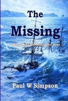 The Missing: Tales of those who never came home. 1008975648 Book Cover
