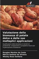 Valutazione della biomassa di patata dolce e delle sue molteplici applicazioni (Italian Edition) 6207162331 Book Cover