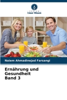 Ernährung und Gesundheit Band 3 6205903725 Book Cover