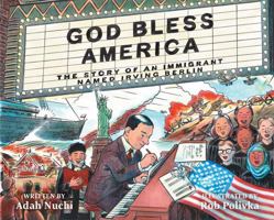 God Bless America: The Story of an Immigrant Named Irving Berlin 136801576X Book Cover