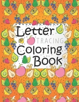 Letter tracing coloring book: Activity for learning tracing & coloring the alphabets/Little learners adorable and educational coloring book/Great gi B091F5SNFL Book Cover