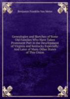 Genealogies and Sketches of Some Old Fa 5878392631 Book Cover