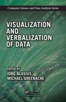 Visualization and Verbalization of Data 1466589809 Book Cover