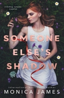 Someone Else's Shadow 0645508209 Book Cover