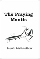 The Praying Mantis 1432794876 Book Cover