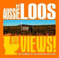 Aussie Loos with Views 1741174627 Book Cover