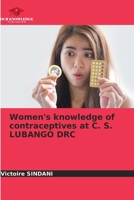 Women's knowledge of contraceptives at C. S. LUBANGO DRC B0CHLC7SX1 Book Cover