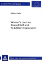 Woman's Journey Toward Self and Its Literary Exploration 326104070X Book Cover