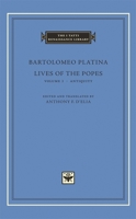 Lives of the Popes, Volume 1, Antiquity (The I Tatti Renaissance Library) 0674028198 Book Cover