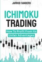Ichimoku Trading: How To Profit From Its Unfair Advantages 1957999136 Book Cover