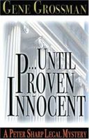 ...Until Proven Innocent 1882629515 Book Cover