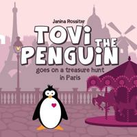 Tovi the Penguin Goes on a Treasure Hunt in Paris 1533674191 Book Cover