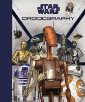 Star Wars: Droidography 0062862197 Book Cover