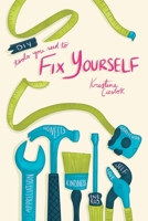 DIY- Tools You Need To Fix Yourself 1837943591 Book Cover