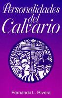 Personalidades Del Calvario 0827229496 Book Cover